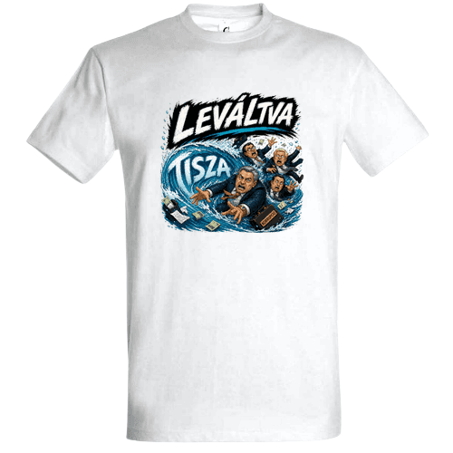 Leváltva - Politikai Vicces Póló