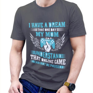 I have a dream, that one day my mom will understand