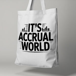 It’s accrual world