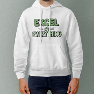Excel at everything