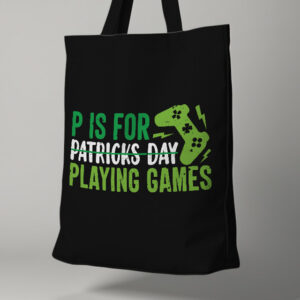 P is for playing games